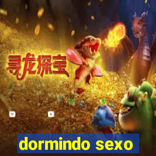 dormindo sexo